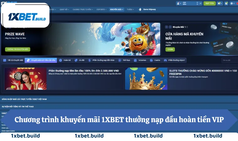 Chương trình khuyến mãi 1XBET thưởng nạp đầu hoàn tiền VIP