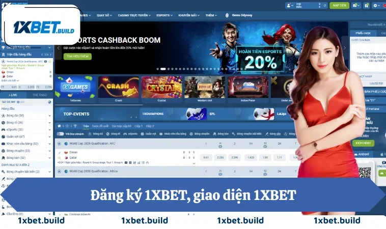 Đăng Ký 1XBET 1 Đăng ký 1XBET, giao diện 1XBET