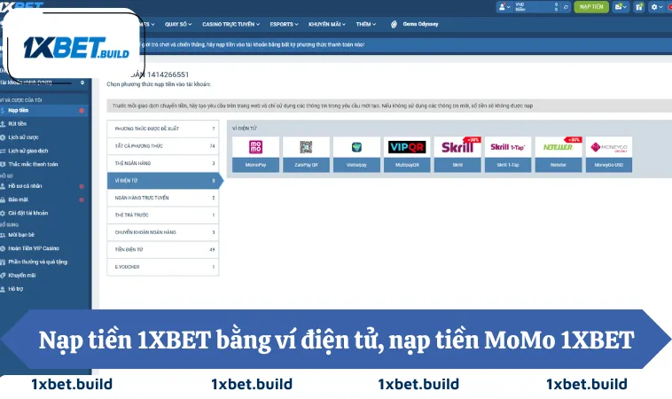 Nạp Tiền 1XBET 2 Nạp tiền 1XBET bằng ví điện tử, nạp tiền MoMo 1XBET