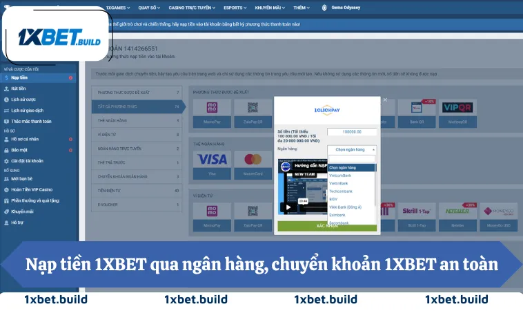 Nạp Tiền 1XBET 1 Nạp tiền 1XBET qua ngân hàng, chuyển khoản 1XBET an toàn