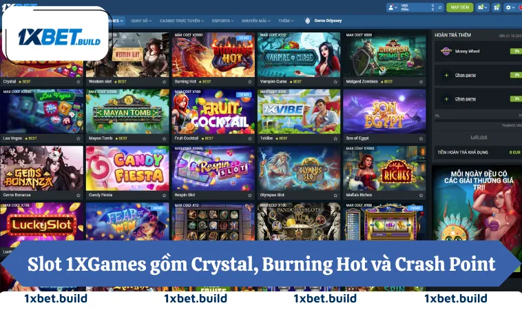 1XGames 2 Slot 1XGames gồm Crystal, Burning Hot và Crash Point