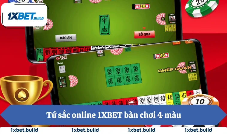 Tứ Sắc Online Và Những Luật Ăn Quân Ai Cũng Nên Biết 1 Tứ sắc online 1XBET bàn chơi 4 màu
