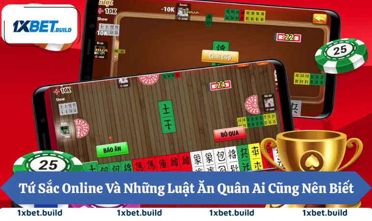 Tứ Sắc Online Và Những Luật Ăn Quân Ai Cũng Nên Biết